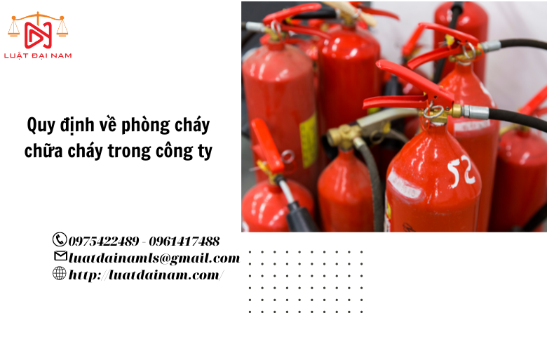 Quy định về phòng cháy chữa cháy trong công ty 