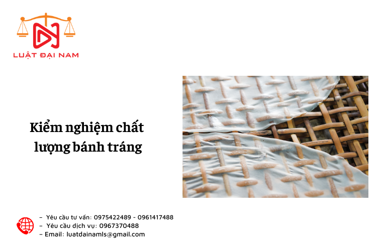 Kiểm nghiệm chất lượng bánh tráng