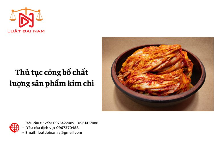 Thủ tục công bố chất lượng sản phẩm kim chi