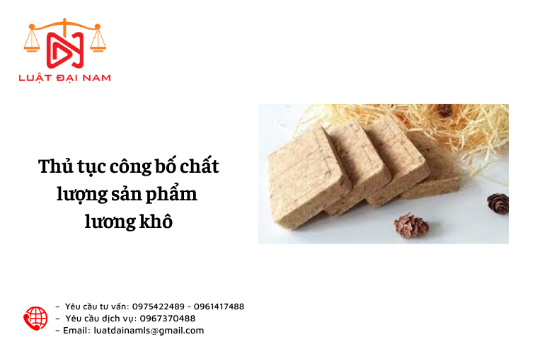 Thủ tục công bố chất lượng sản phẩm lương khô