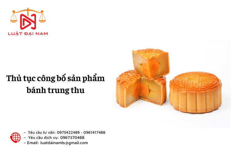 Thủ tục công bố sản phẩm bánh trung thu