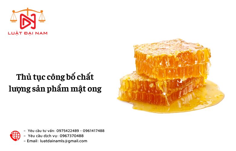 Thủ tục công bố chất lượng sản phẩm mật ong