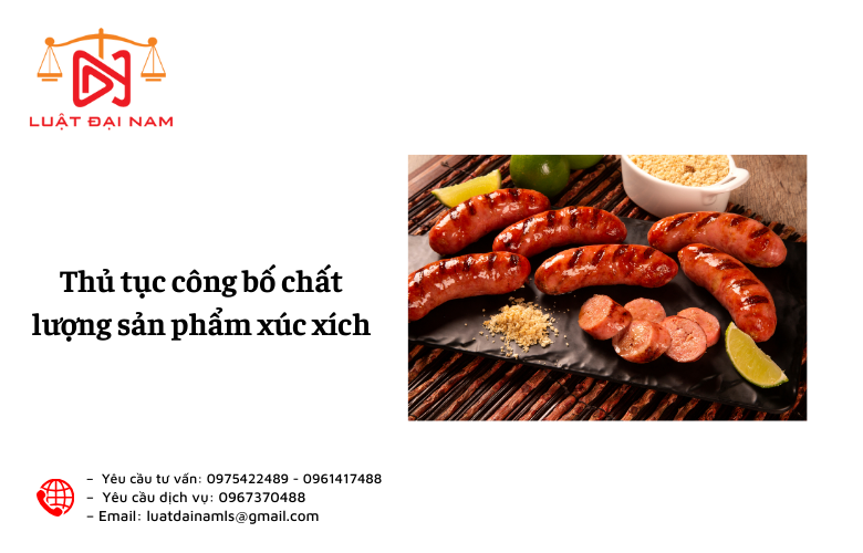 Thủ tục công bố chất lượng sản phẩm xúc xích