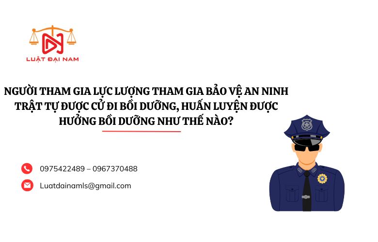 Người tham gia lực lượng tham gia bảo vệ an ninh trật tự được cử đi bồi dưỡng, huấn luyện được hưởng bồi dưỡng như thế nào?